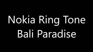 Nokia ringtone - Bali Paradise