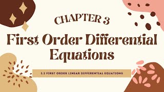 First Order Linear Differential Equations - 1