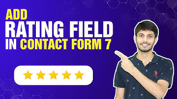 How To Add Rating Field In Contact Form 7 | Contact Form 7 Tutorial | WordPress Tutorial