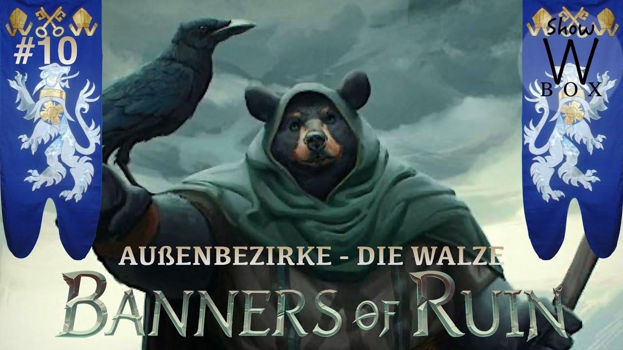 Banners of Ruin Deutsch 10 Außenbezirk Boss Die Walze Full