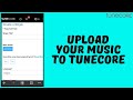 How to upload a song to tunecore step by step