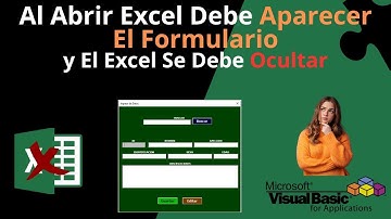 🟢 # 19 Cómo Mostrar un Formulario al Abrir Excel: Automatización Eficiente | Curso de VBA
