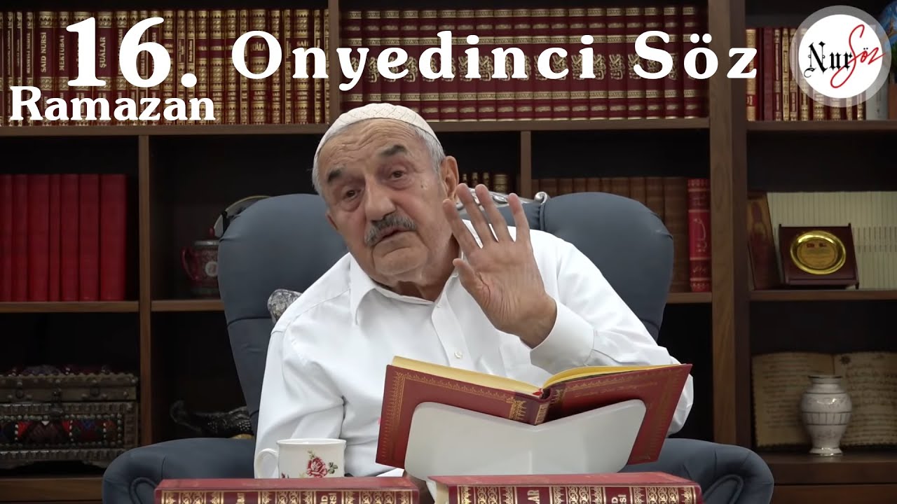 17. SÖZ,  16 RAMAZAN, CANLI  ( 9 Mayıs 2020 )
