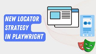 #17 - New Advanced Locator Strategy in Playwright