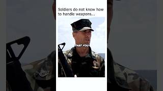 Soldiers do not know how to handle weapons…😰