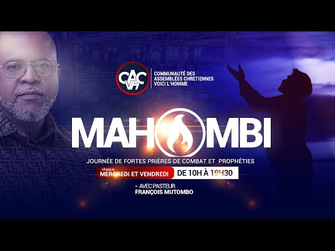 MAHOMBI PRIÈRE NON STOP ET PROPHETIE AVEC LE PASTEUR FRANÇOIS MUTOMBO VH VENDREDI 16 JAN 2026 