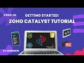 #04 Catalyst Tutorial | Step by Step Guide for Developers | #zoho | #zohocatalyst