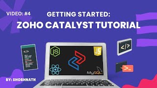 #04 Catalyst Tutorial | Step by Step Guide for Developers | #zoho | #zohocatalyst