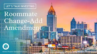 Roommate Change-Add Amendment by Atlanta Property Management Group