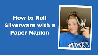 Famous How to Roll Silverware in a Paper Napkin Profile