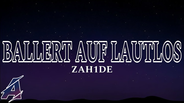 ZAH1DE - Ballert auf Lautlos (Lyrics)