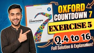 Exercise 5 Question no.4 to 16 || New Countdown 7 || unit 5 || Oxford Mathematics
