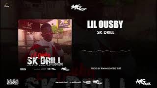Lil Ousby - SK Drill (audio officiel)