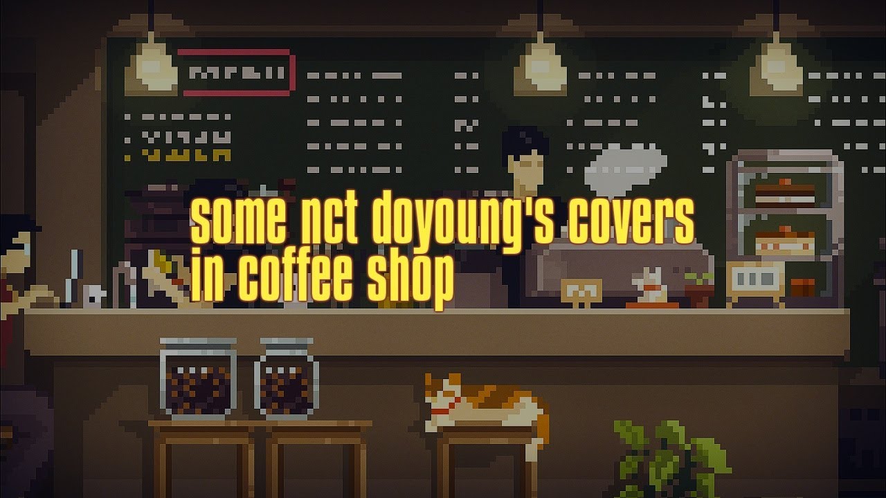 some nct doyoung's cover songs but in a coffee shop (engsub).
