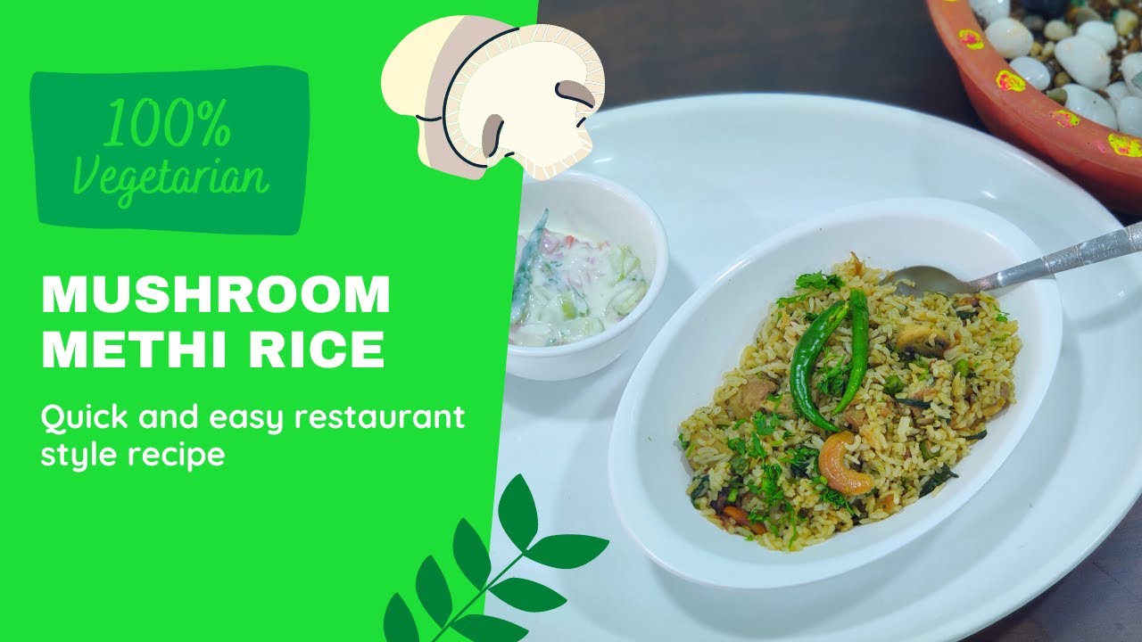 Mushroom methi brown rice