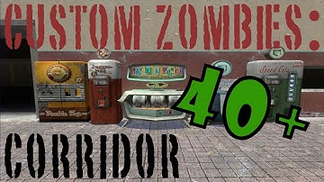 Custom Zombies: 001 Corridor / Nazi_Zombie_Corridor - Round 40+