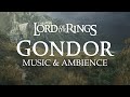 Lord of the rings  gondor music  ambience