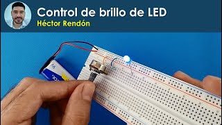 CONTROL DE BRILLO DE LED | Héctor Rendón