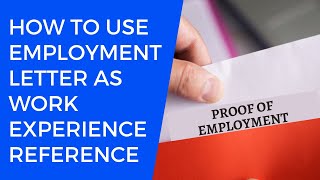 How to use proof of employment letter as work experience letter | Canada PR