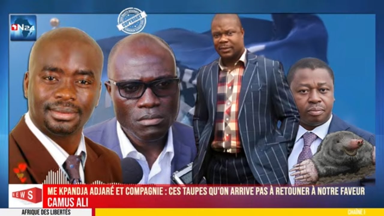 CAMUS ALI : Me Kpandja Adjaré et Compagnie Ces taupes qu'on arrive pas à retouner à notre faveur