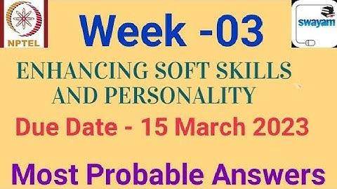 NPTEL 2023 | Enhancing Soft Skills and Personality | Assignment -03 | Most Probable Answers | #nptel