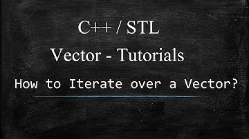 Iterate or Loop over a Vector in C++