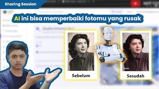 Cara Memperbaiki Foto Yang Rusak Menggunakan Artificial Intelligence Ai