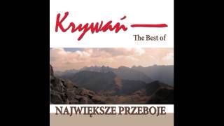 Video thumbnail of "Krywań - Tęskne Śpiewanie"