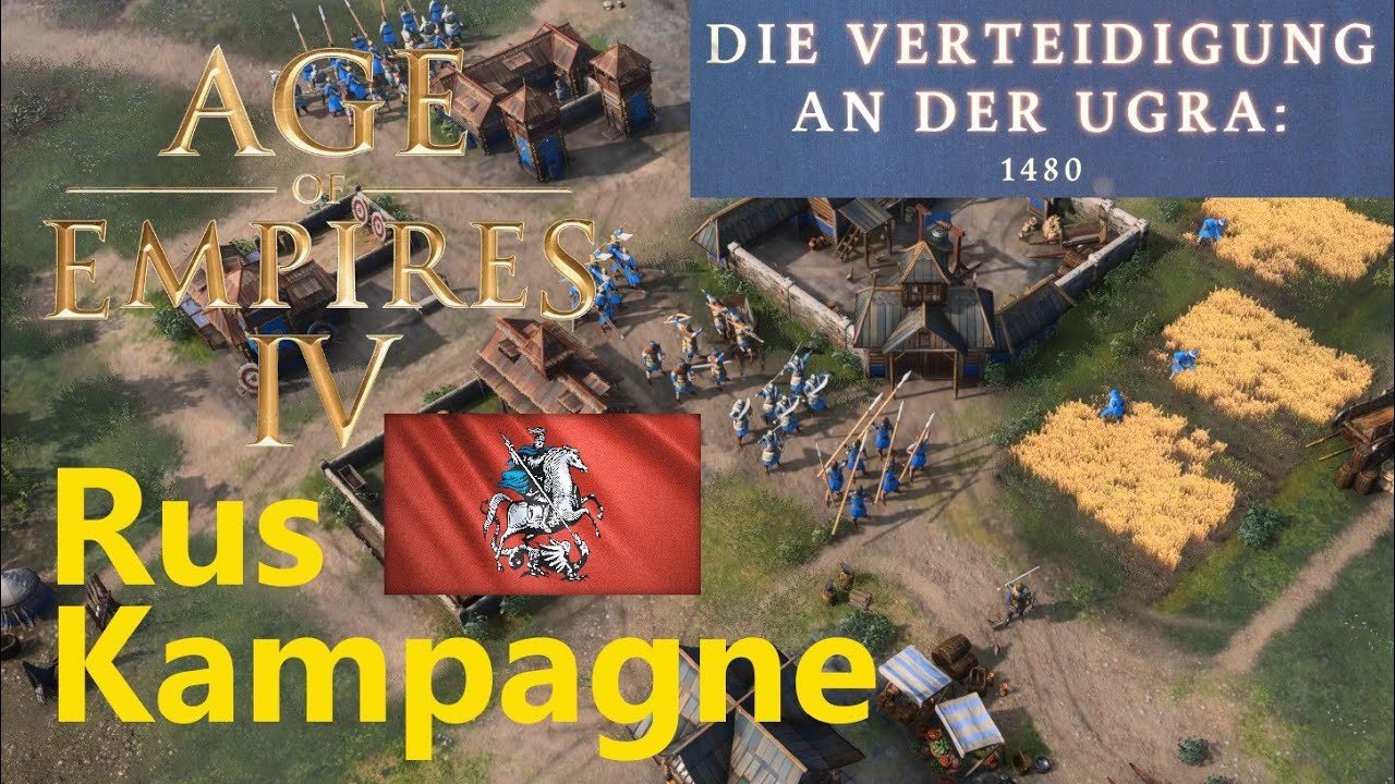 Age Of Empires 4 Kampagne Lösung Rus Kampagne | Age of Empires 4 | #6 Verteidigung an der Ugra