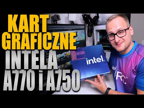 Premiera GPU Intel A770 i A750 fajne karty w dobrej cenie?!