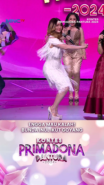 GOYANG INUL! Emang Selalu Juara #PrimadonaPantura #primadonapanturamnctv #inul_daratista