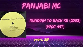 Panjabi MC – Mundian To Bach Ke (2002) (Maxi 45T)