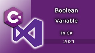 How to use Boolean Variable in CSharp with Example . C# Tutorial for beginners