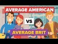 Average American vs Average British Person - How Do They Compare? - People Comparison