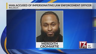Raleigh man accused of impersonating a police officer