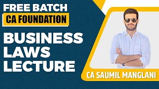 CA FOUNDATION | BUSINESS LAWS LECTURE 20 | CA SAUMIL MANGLANI