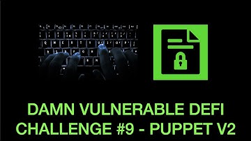 Damn Vulnerable Defi Challenge #9 Puppet V2