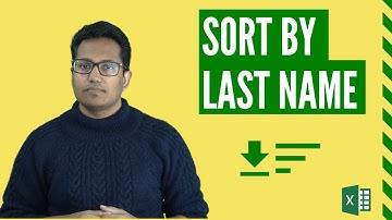 How to Sort by Last Name in Excel (3 Easy Ways)