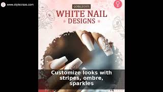 Ultimate Guide to White Nail Designs: 50+ Ideas & Shapes