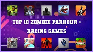 Top 10 Zombie Parkour Android App screenshot 4