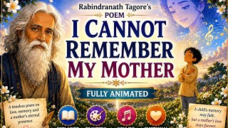 I Cannot Remember My Mother | Class 9 English Kaveri Book | Fully Animated Explanation | CBSE NCERT