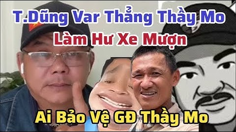 Că.ng Như Dây Đàn.Trương Dũng Var Thẳng Thầy Mo