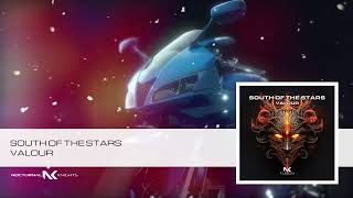 South Of The Stars - Valour