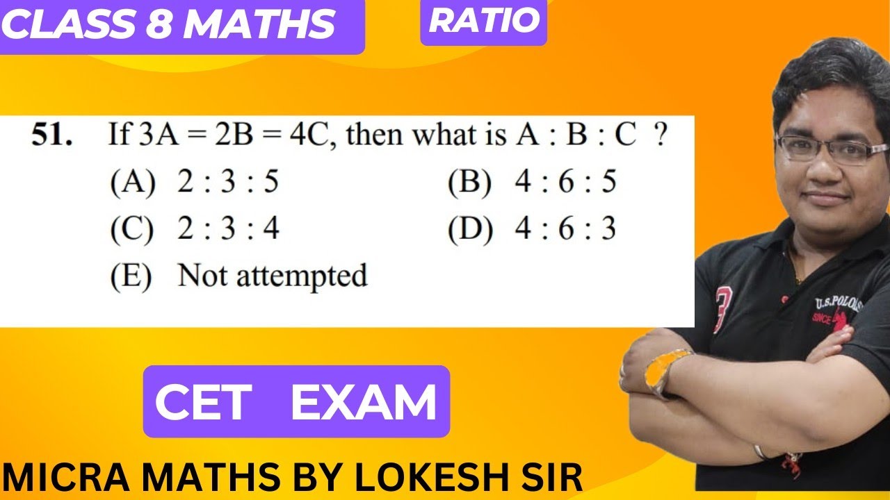 If 3A=2B=4C, then what is A:B:C A) 2:3:5 B) 4:6:5 C) 2:3:4 D) 4:6:3