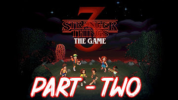 Suzie, Do You Copy? | Stranger Things 3: The Game | Part - 2