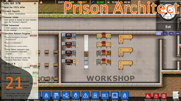 Prison Architect Ep 21 - Making License Plates