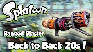 Splatoon - Back to Back 20s with Ranged Blaster (Tower Control Killing Machine!)