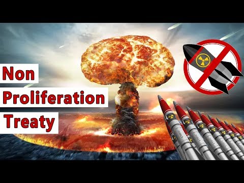 Video: Lub ntsiab lus ntawm Nuclear Non Proliferation Treaty yog dab tsi?