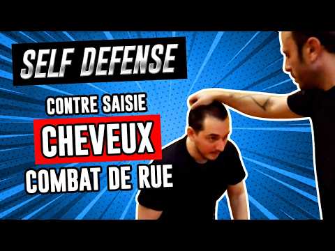 Comment se défendre contre une saisie des cheveux en combat de rue (Self defense)