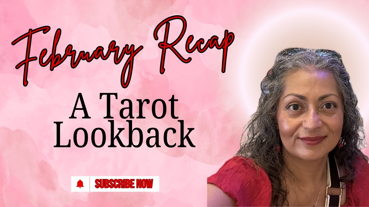 February Reflections: A Tarot Lookback